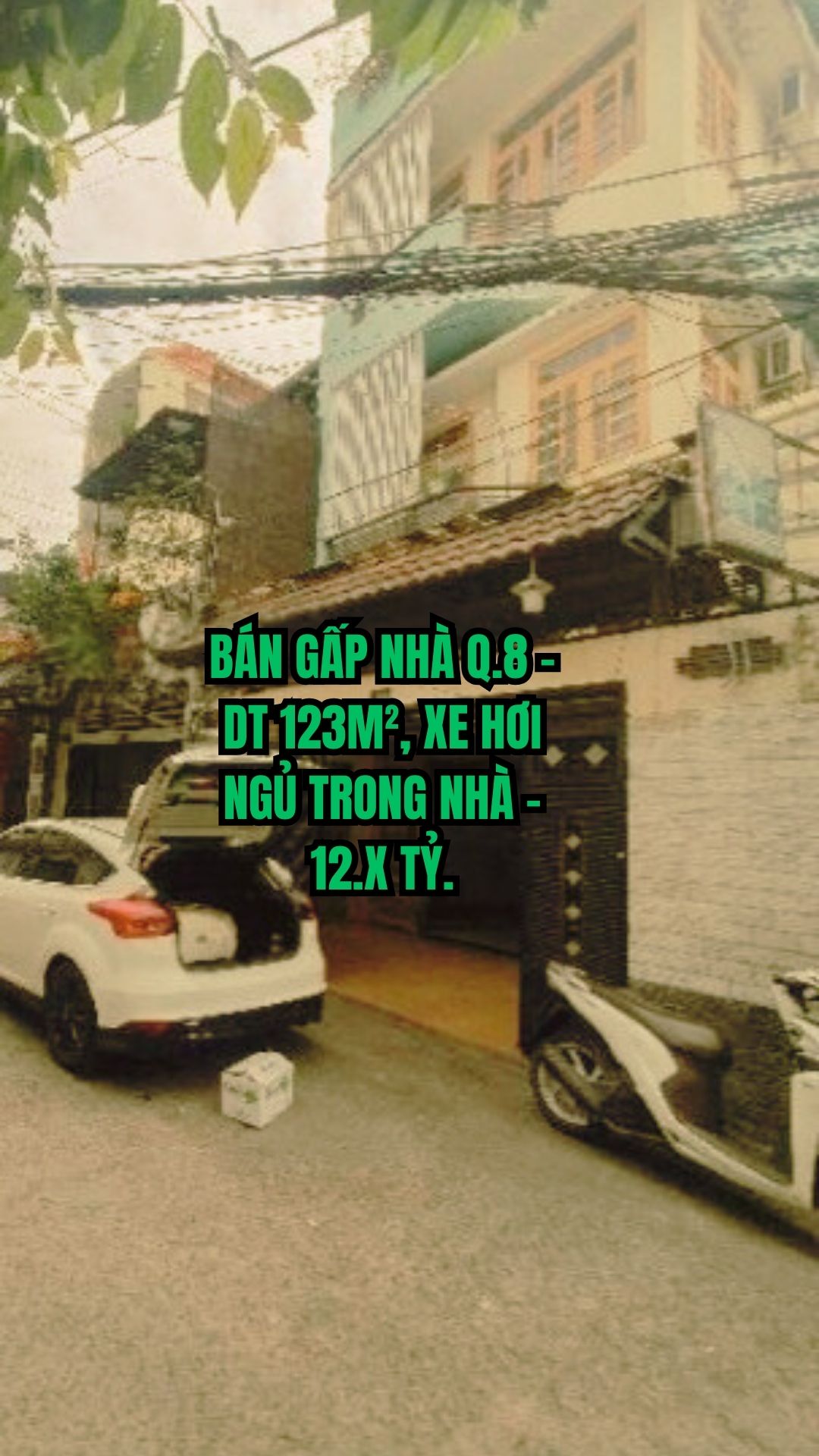 BÁN GẤP NHÀ Q8, NGUYỄN TRI PHƯƠNG TẦN, XE HƠI NGỦ TRONG NHÀ, GIÁ 12.X TỶ